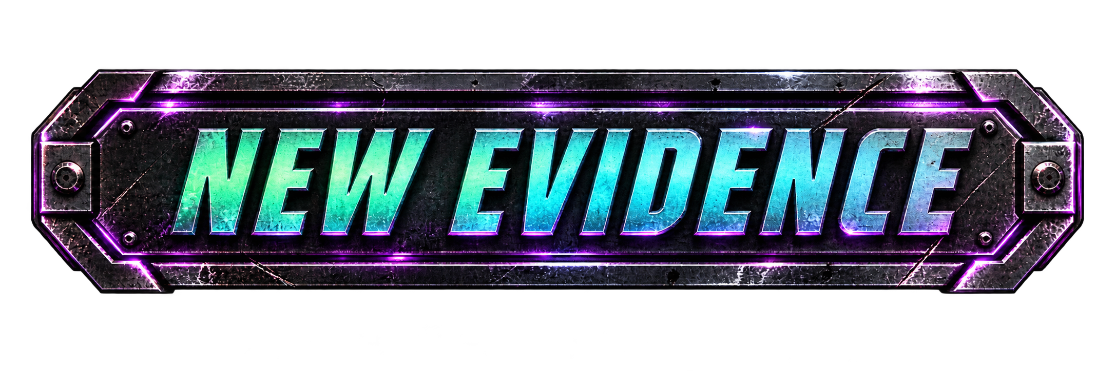 NEW EVIDENCE